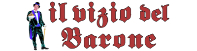 Il Vizio del Barone